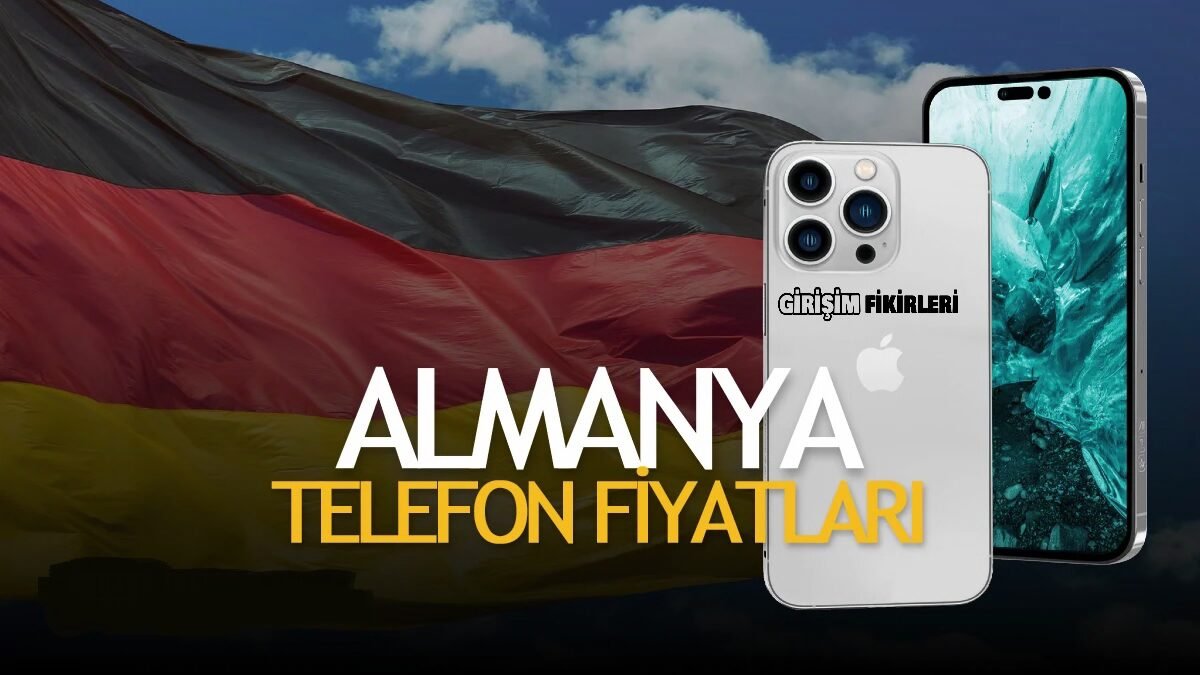 Almanya Telefon Fiyatları