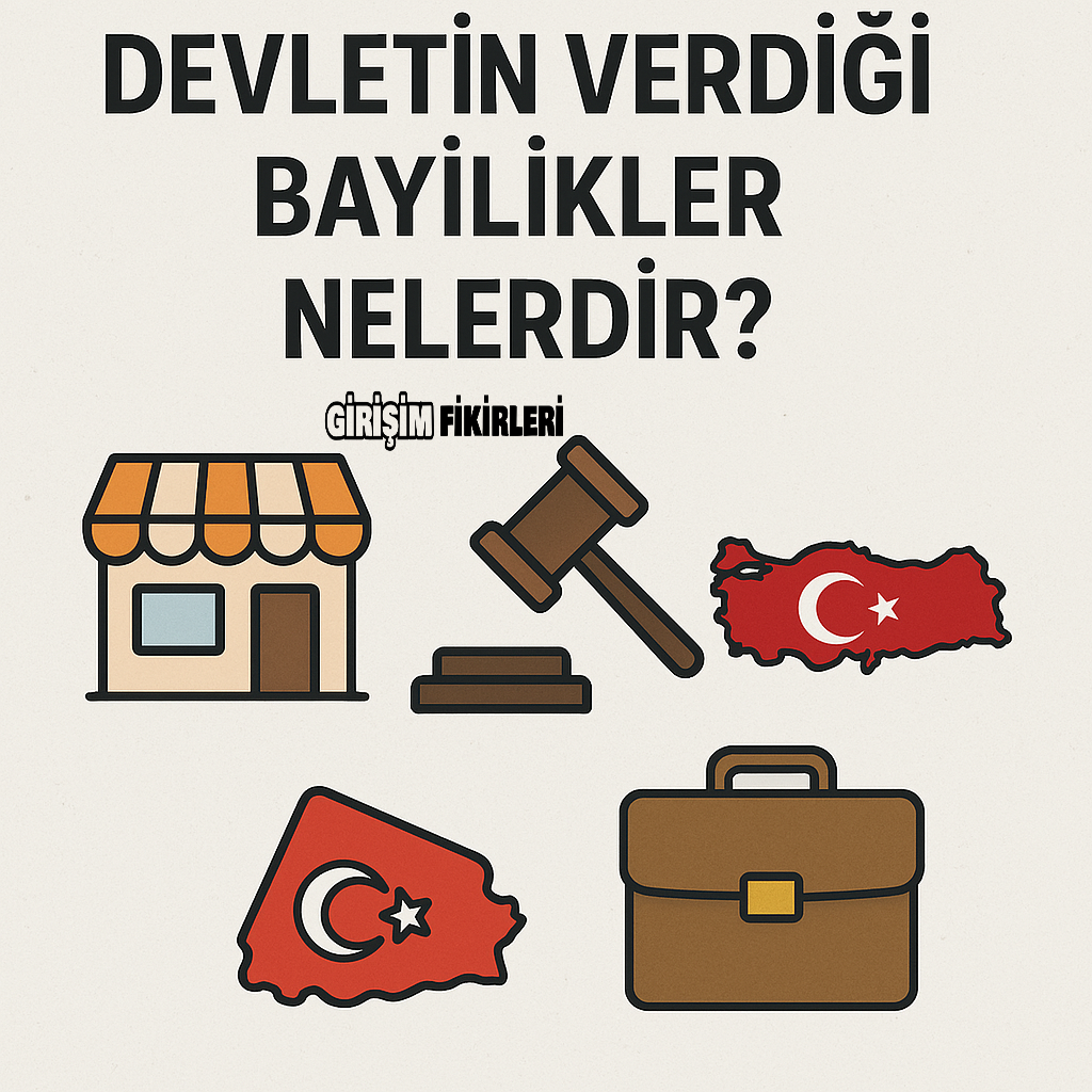 Devletin Verdiği Bayilikler