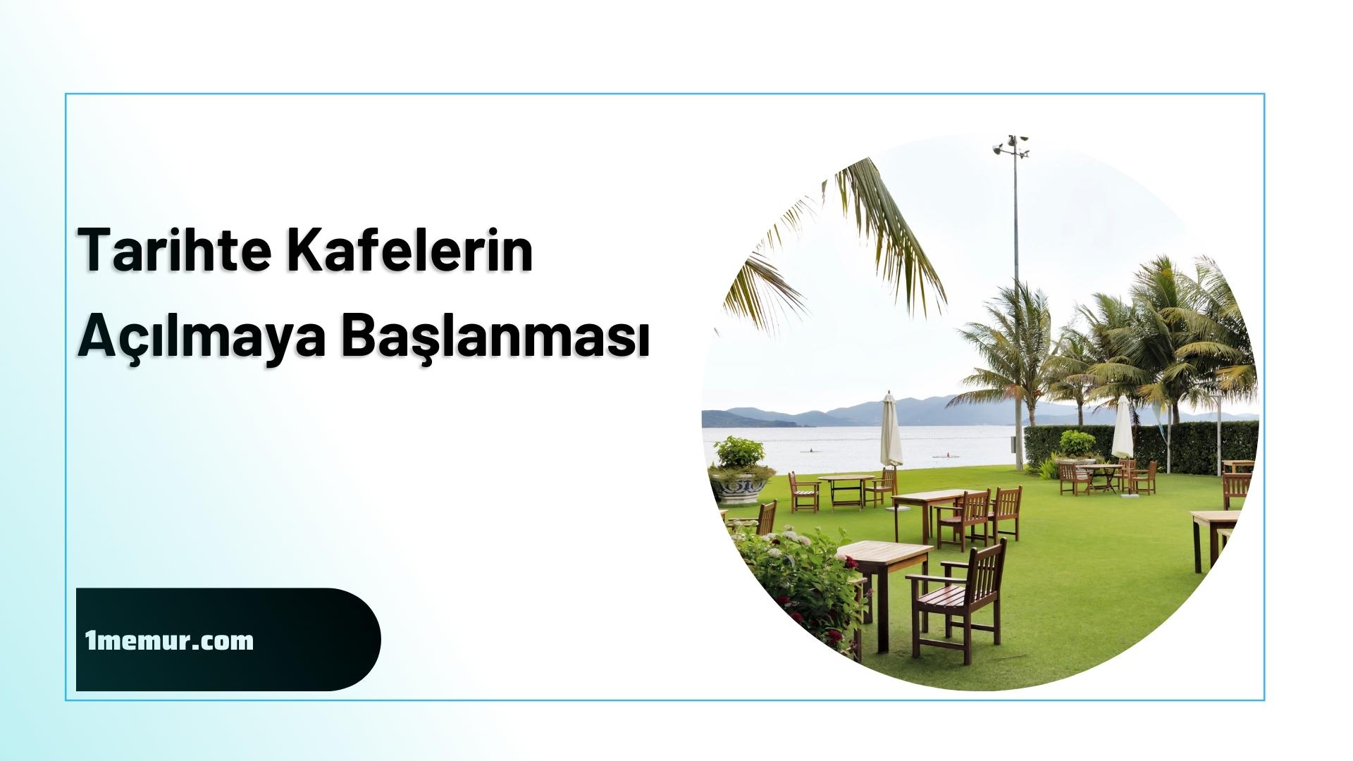 Tarihteki ilk kafeler