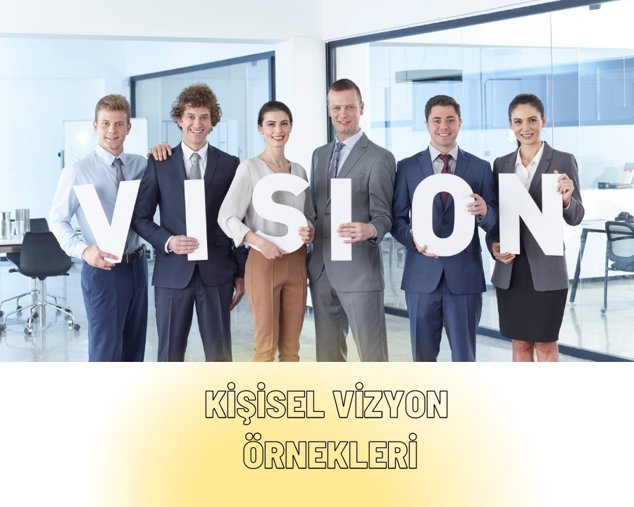 kisisel vizyon ornekleri