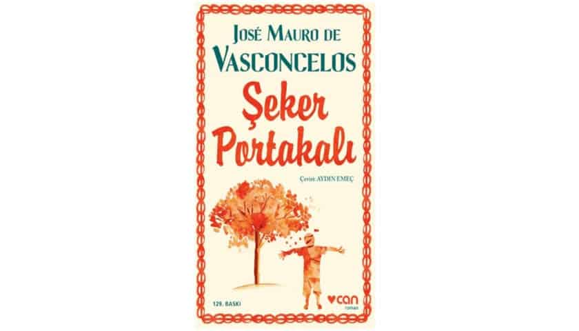 Şeker Portakalı – Jose Mauro De Vasconcelos